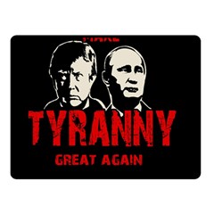 Make Tyranny Great Again Double Sided Fleece Blanket (small)  by Valentinaart