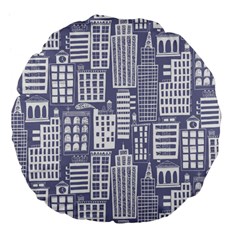 Building Citi Town Cityscape Large 18  Premium Flano Round Cushions by Mariart