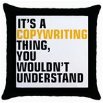 07 Copywriting Thing Copy Throw Pillow Case (Black) Front