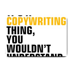 07 Copywriting Thing Copy Small Doormat  by flamingarts