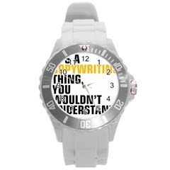 07 Copywriting Thing Copy Round Plastic Sport Watch (l) by flamingarts