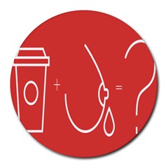 Caffeine And Breastfeeding Coffee Nursing Red Sign Round Mousepads by Mariart