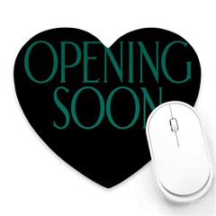 Opening Soon Sign Heart Mousepads by Mariart