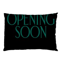 Opening Soon Sign Pillow Case (two Sides) by Mariart