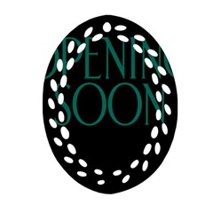 Opening Soon Sign Ornament (oval Filigree) by Mariart