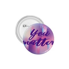 You Matter Purple Blue Triangle Vintage Waves Behance Feelings Beauty 1 75  Buttons by Mariart