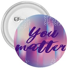 You Matter Purple Blue Triangle Vintage Waves Behance Feelings Beauty 3  Buttons by Mariart