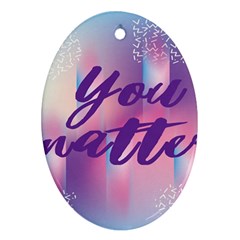 You Matter Purple Blue Triangle Vintage Waves Behance Feelings Beauty Ornament (oval)