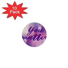 You Matter Purple Blue Triangle Vintage Waves Behance Feelings Beauty 1  Mini Buttons (10 Pack)  by Mariart