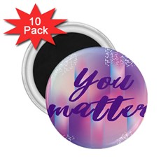 You Matter Purple Blue Triangle Vintage Waves Behance Feelings Beauty 2 25  Magnets (10 Pack) 