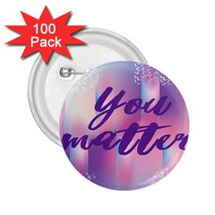 You Matter Purple Blue Triangle Vintage Waves Behance Feelings Beauty 2 25  Buttons (100 Pack)  by Mariart