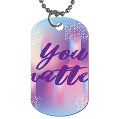 You Matter Purple Blue Triangle Vintage Waves Behance Feelings Beauty Dog Tag (two Sides)