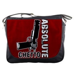 Absolute Ghetto Messenger Bags by Valentinaart