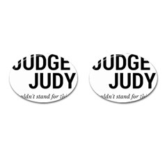 Judge Judy Wouldn t Stand For This! Cufflinks (oval)