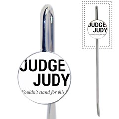 Judge Judy Wouldn t Stand For This! Book Mark