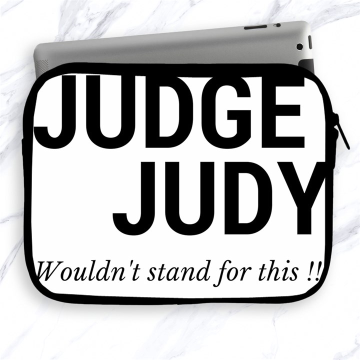 Judge judy wouldn t stand for this! Apple iPad 2/3/4 Zipper Cases