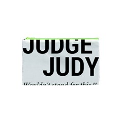 Judge Judy Wouldn t Stand For This! Cosmetic Bag (xs) by theycallmemimi