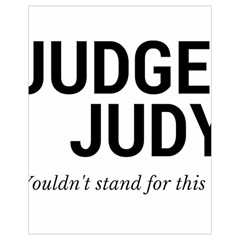 Judge Judy Wouldn t Stand For This! Drawstring Bag (small) by theycallmemimi