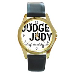 Judge Judy Wouldn t Stand For This! Round Gold Metal Watch by theycallmemimi