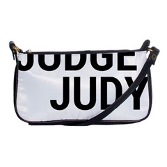 Judge Judy Wouldn t Stand For This! Shoulder Clutch Bags by theycallmemimi