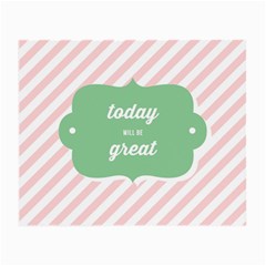 Today Will Be Great Small Glasses Cloth (2-side) by BangZart