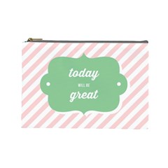 Today Will Be Great Cosmetic Bag (large)  by BangZart