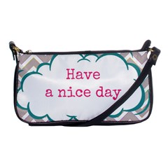 Have A Nice Day Shoulder Clutch Bags by BangZart