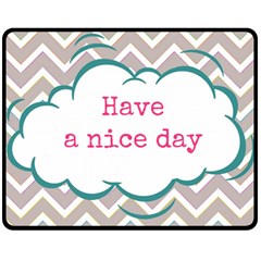 Have A Nice Day Fleece Blanket (medium)  by BangZart