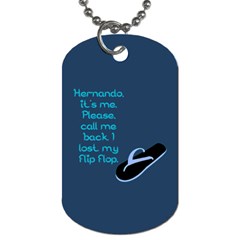 I Lost My Flip Flop Dog Tag (one Side) by RoseTylersFanShop