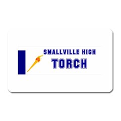 Smallville Torch Magnet (rectangular) by RoseTylersFanShop