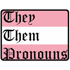 They/them Pronouns Fleece Blanket (large)  by TransPrints