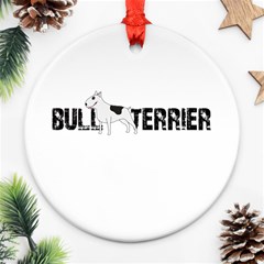 Bull Terrier  Ornament (round) by Valentinaart