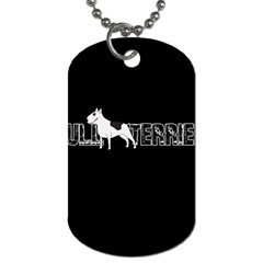 Bull Terrier  Dog Tag (one Side) by Valentinaart