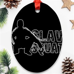 Slav Squat Ornament (oval) by Valentinaart