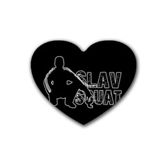 Slav Squat Rubber Coaster (heart)  by Valentinaart