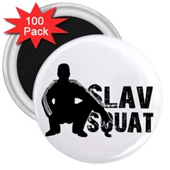 Slav Squat 3  Magnets (100 Pack) by Valentinaart