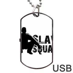 Slav Squat Dog Tag Usb Flash (one Side) by Valentinaart