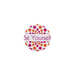 Be Yourself Pink Orange Dots Circular 1  Mini Buttons by BangZart