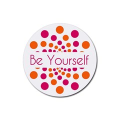 Be Yourself Pink Orange Dots Circular Rubber Round Coaster (4 Pack)  by BangZart