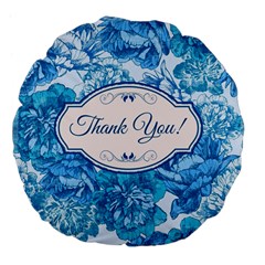 Thank You Large 18  Premium Flano Round Cushions by BangZart