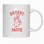 Decent Sauce White Coffee Mug Right