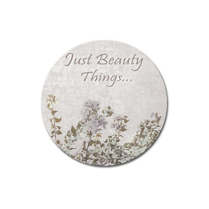 Shabby Chic Style Motivational Quote Magnet 3  (Round)