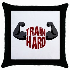 Train Hard Throw Pillow Case (black) by Valentinaart