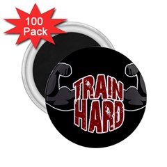 Train Hard 2 25  Magnets (100 Pack)  by Valentinaart