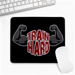 Train hard Large Mousepads Front