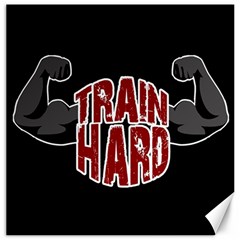 Train Hard Canvas 12  X 12   by Valentinaart