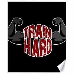 Train Hard Canvas 16  X 20  