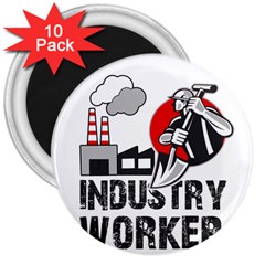 Industry Worker  3  Magnets (10 Pack)  by Valentinaart