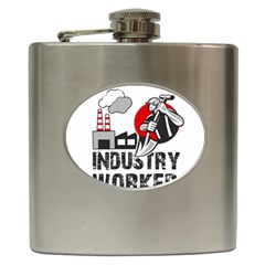 Industry Worker  Hip Flask (6 Oz) by Valentinaart