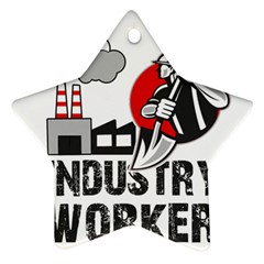 Industry Worker  Star Ornament (two Sides) by Valentinaart